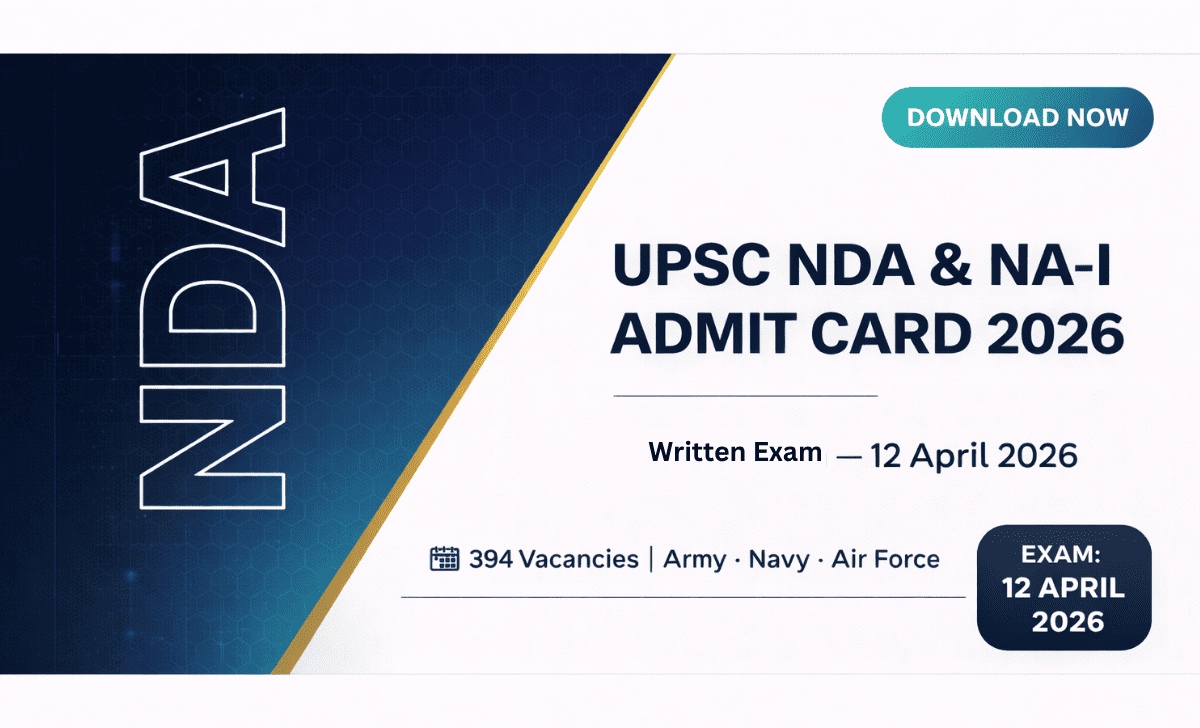 UPSC NDA & NA-I Admit Card 2026