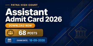 Patna High Court Assistant Admit Card 2026