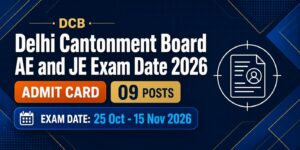 Delhi Cantonment Board AE and JE Exam Date 2026