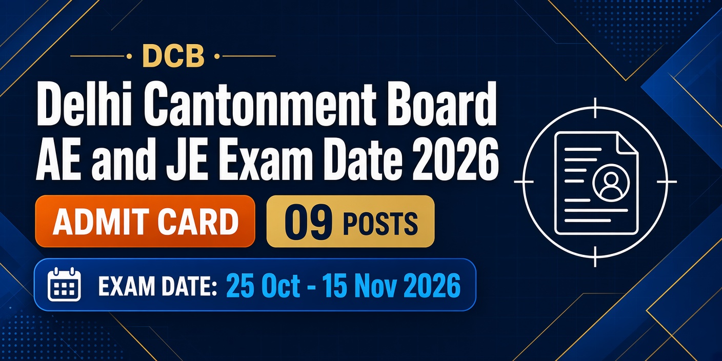 Delhi Cantonment Board AE and JE Exam Date