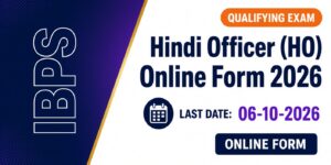 IBPS Hindi Officer HO Online Form 2026