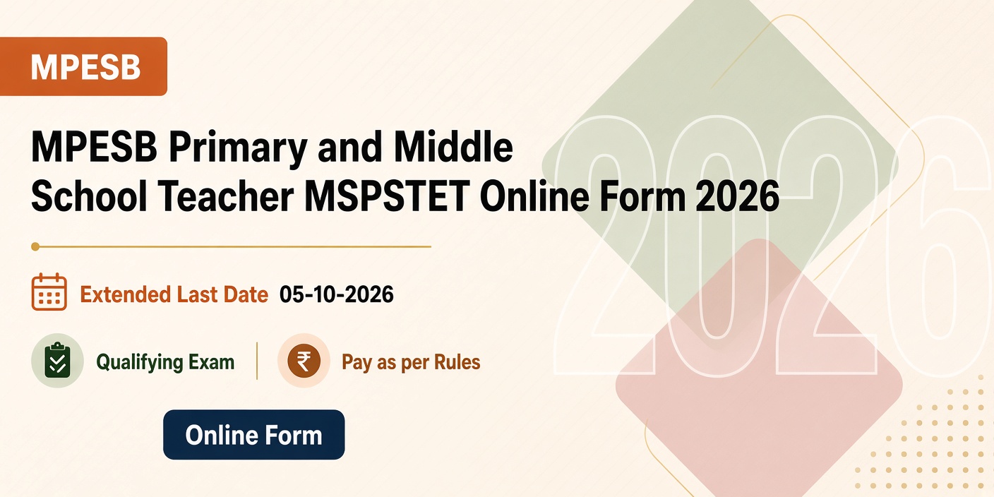 MPESB Primary and Middle School Teacher MSPSTET Online Form