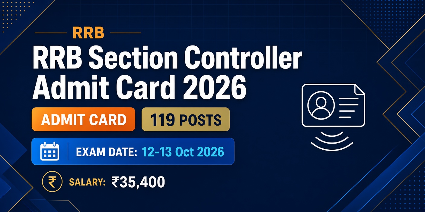 RRB Section Controller Admit Card