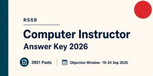RSSB Computer Instructor Answer Key 2026