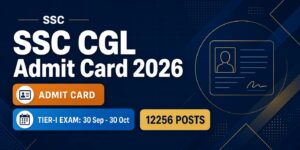 SSC CGL Admit Card 2026