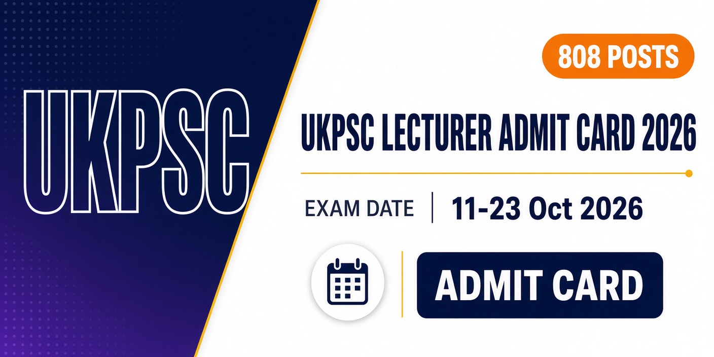 UKPSC Lecturer Admit Card