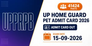 UP Home Guard PET Admit Card 2026