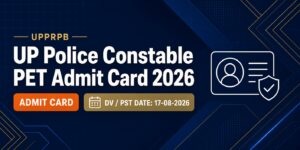 UP Police Constable PET Admit Card 2026