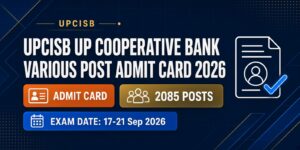 UPCISB UP Cooperative Bank Various Post Admit Card 2026
