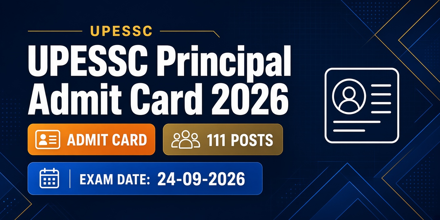 UPESSC Principal Admit Card