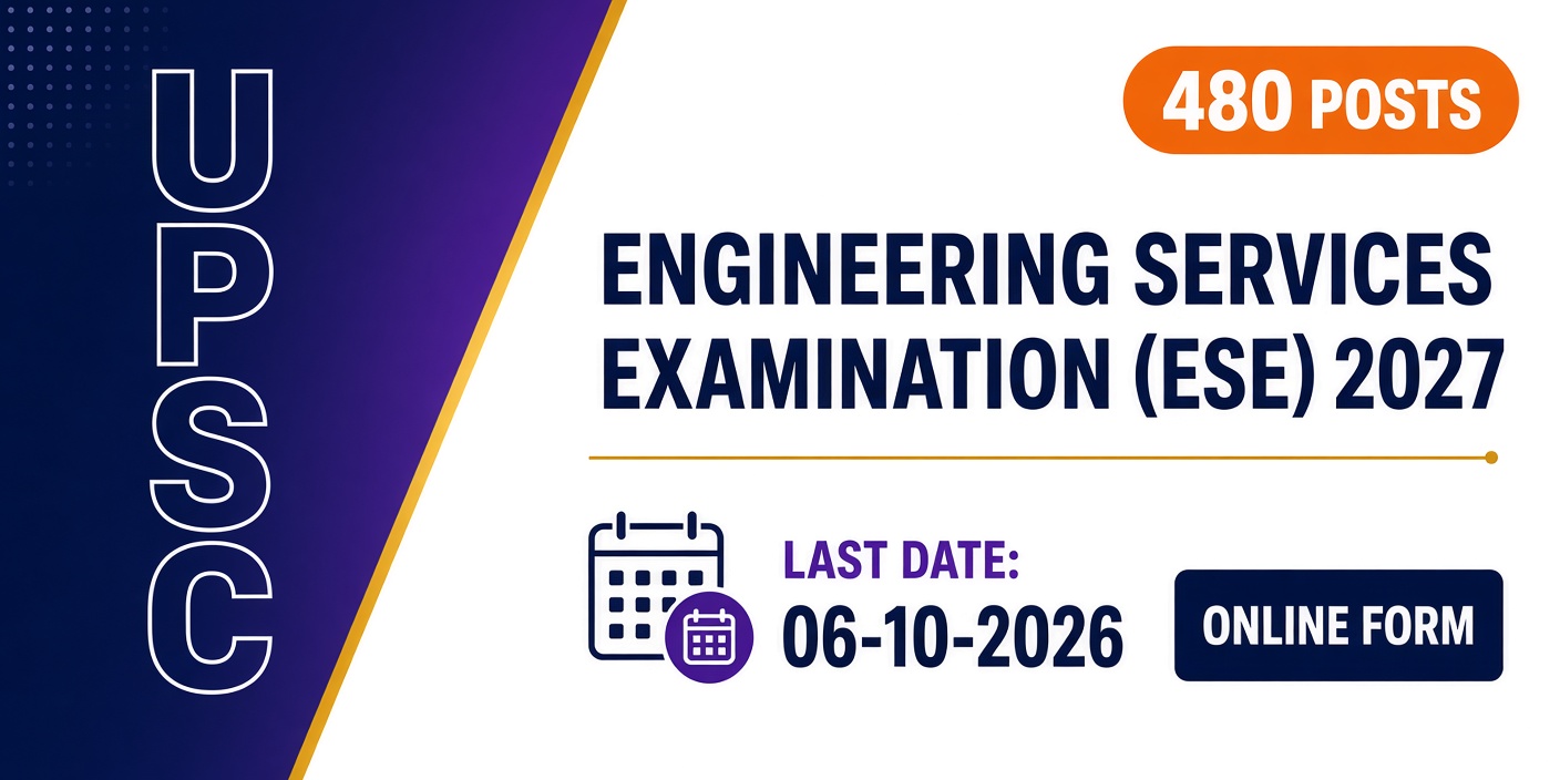 UPSC Engineering Services Examination (ESE) Online Form
