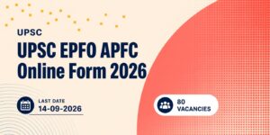 UPSC EPFO APFC Online Form 2026