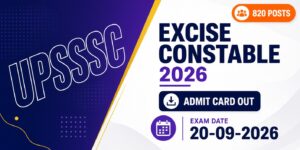 UPSSSC Excise Constable Admit Card 2026