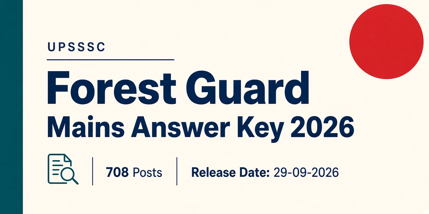 UPSSSC Forest Guard Mains Answer Key