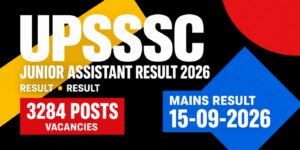 UPSSSC Junior Assistant Result 2026