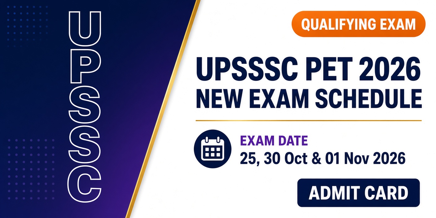 UPSSSC PET 2026 New Exam Schedule