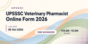 UPSSSC Veterinary Pharmacist Online Form 2026