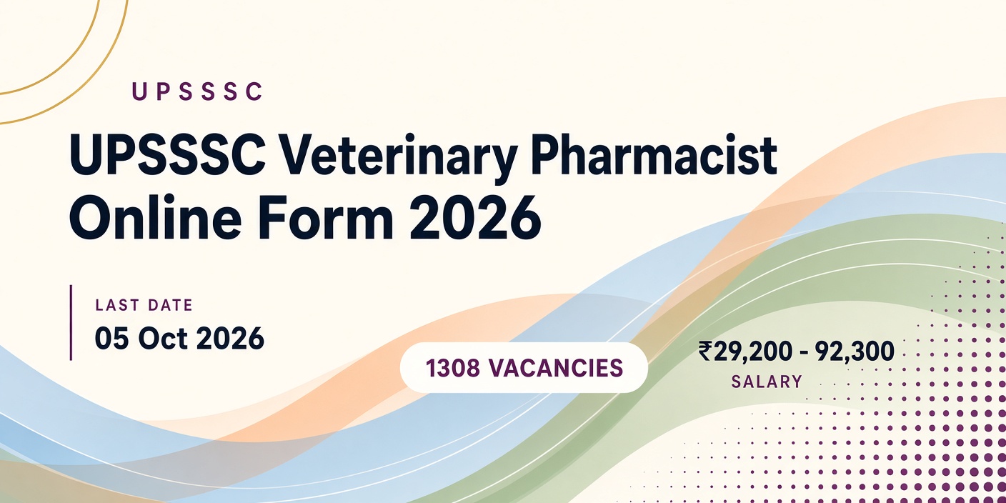UPSSSC Veterinary Pharmacist Online Form