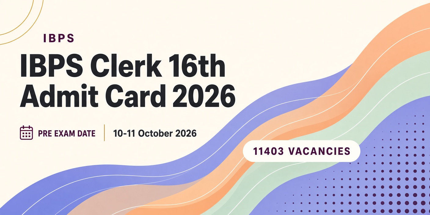 IBPS Clerk 16th Admit Card