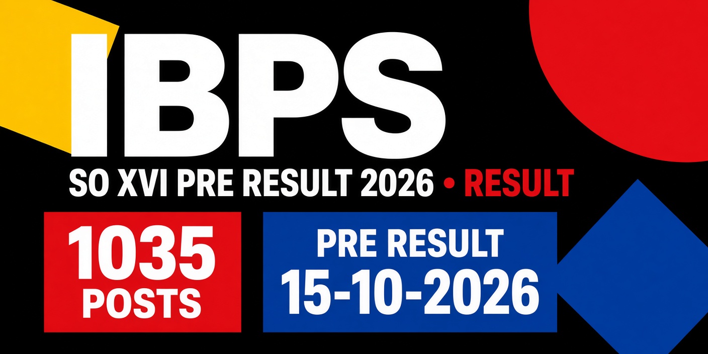 IBPS SO XVI Pre Result