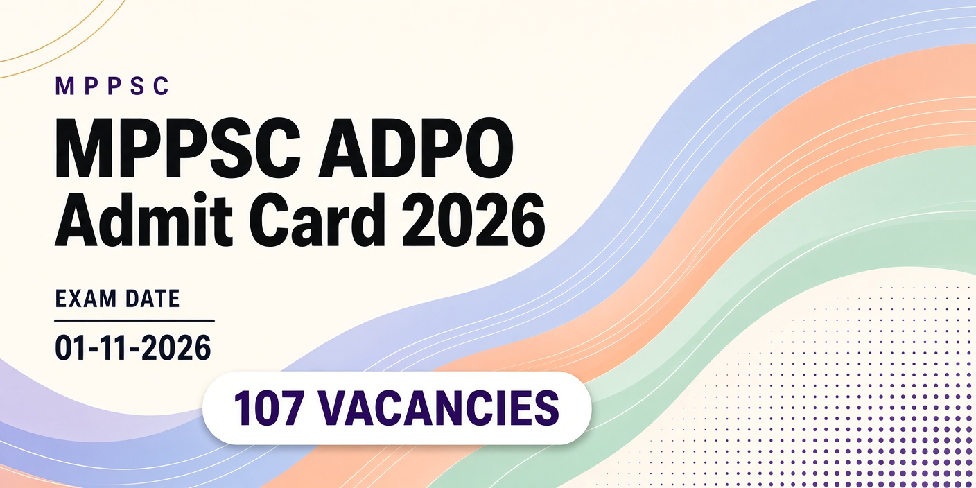 MPPSC ADPO Admit Card