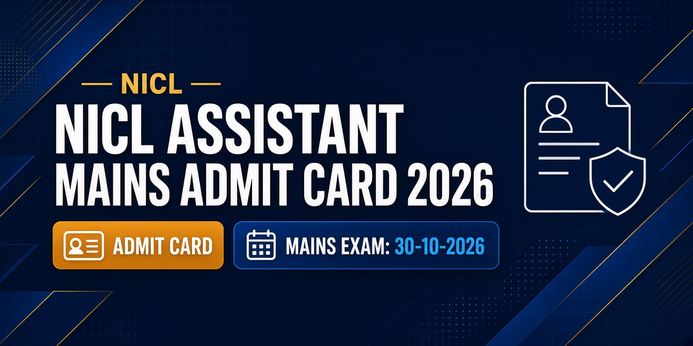 NICL Assistant Mains Admit Card