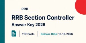 RRB Section Controller Answer Key 2026