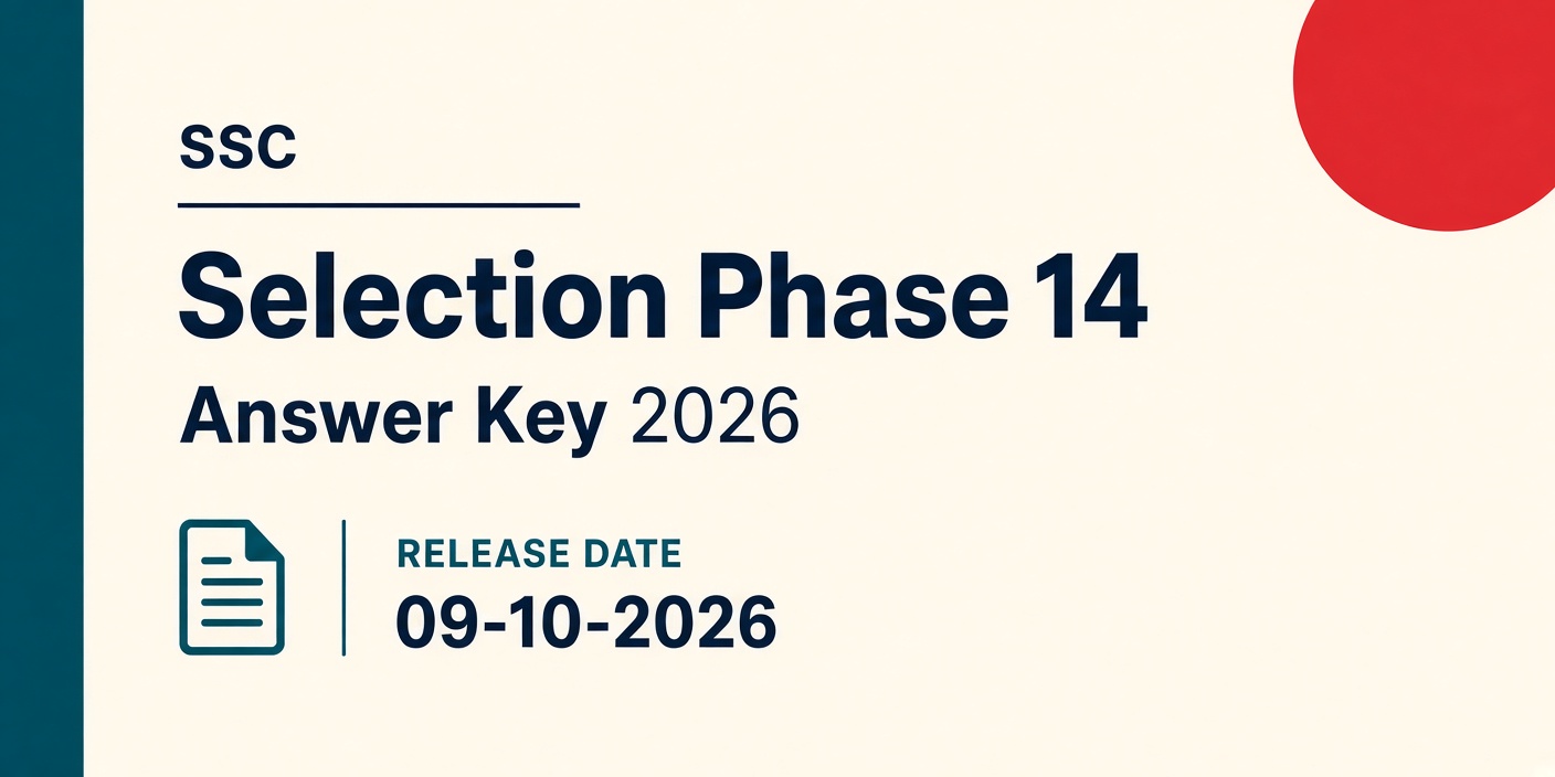 SSC Selection Phase 14 Answer Key