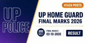 UP Home Guard Final Marks 2026