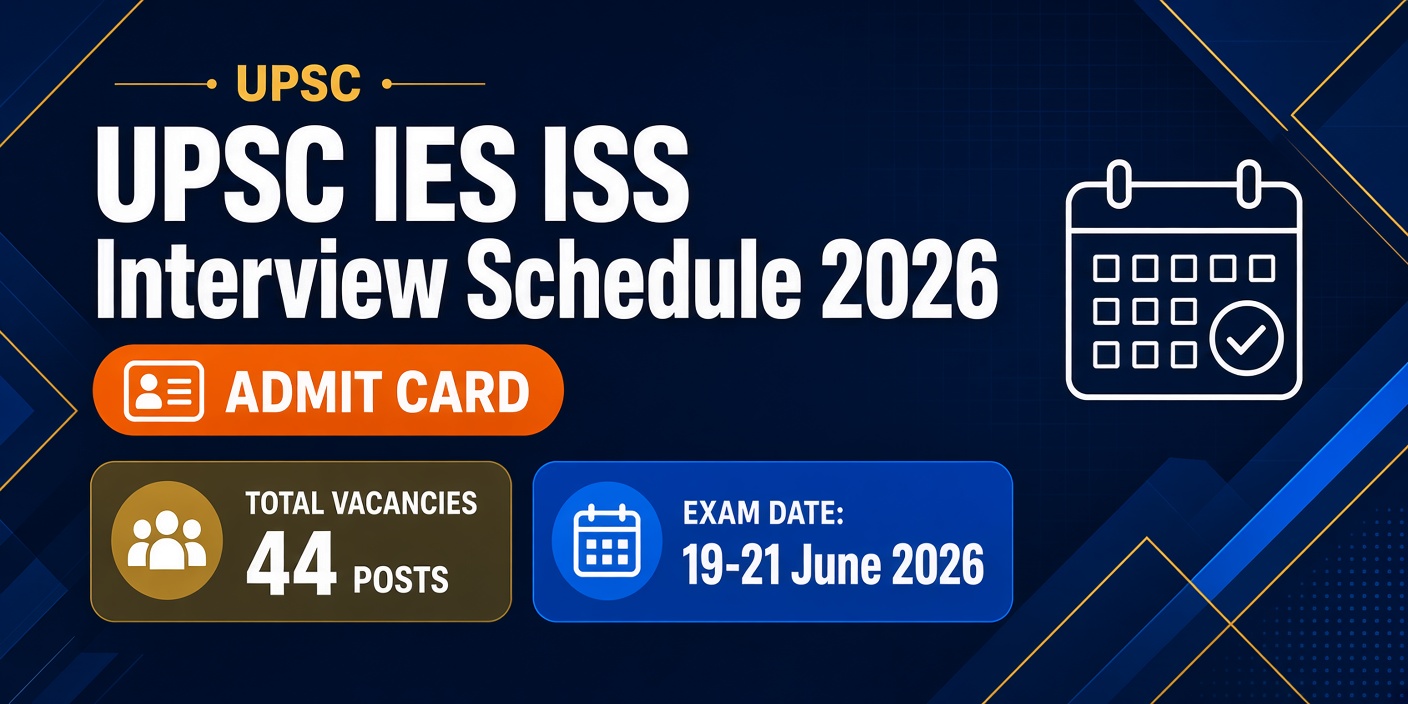 UPSC IES ISS Interview Schedule