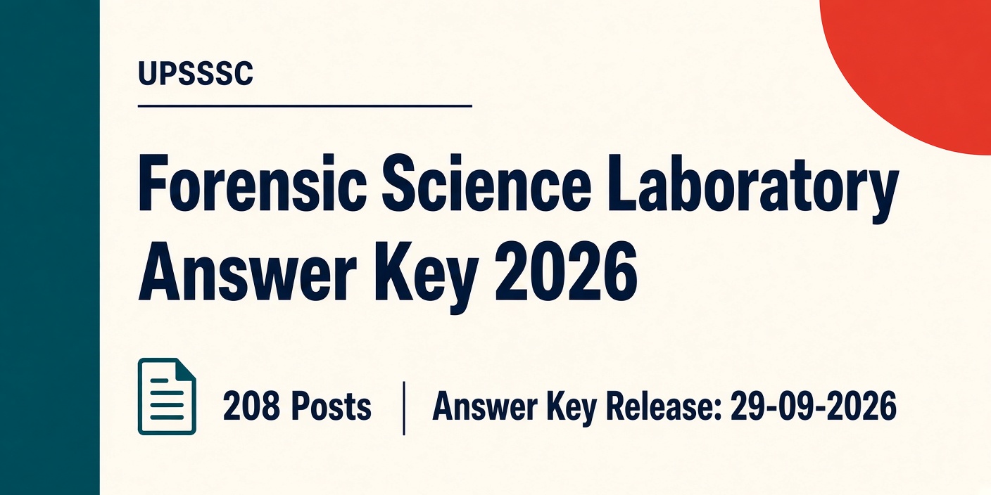 UPSSSC Forensic Science Laboratory Answer Key
